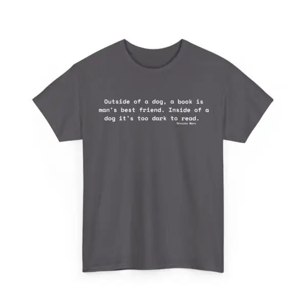Literary Dog Lover Tee - 'Outside of a Dog, a Book is Man's Best Friend' Unisex Heavy Cotton Tee - Image 7