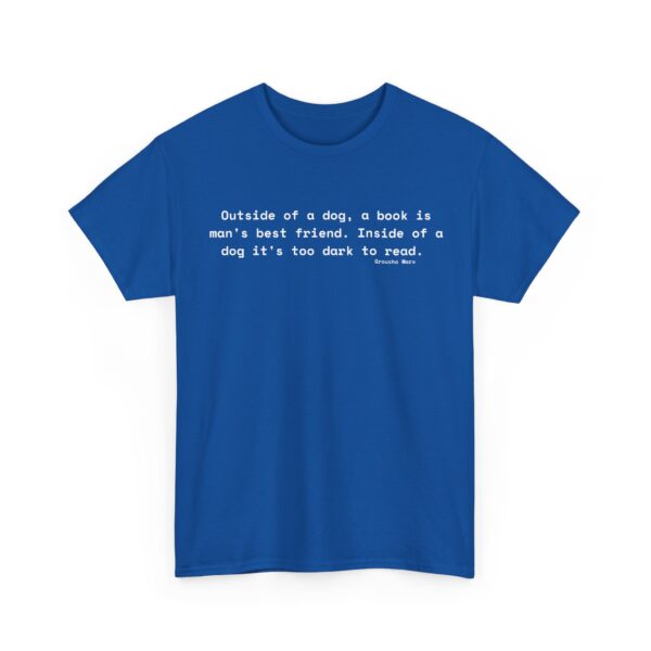 Literary Dog Lover Tee - 'Outside of a Dog, a Book is Man's Best Friend' Unisex Heavy Cotton Tee - Image 8