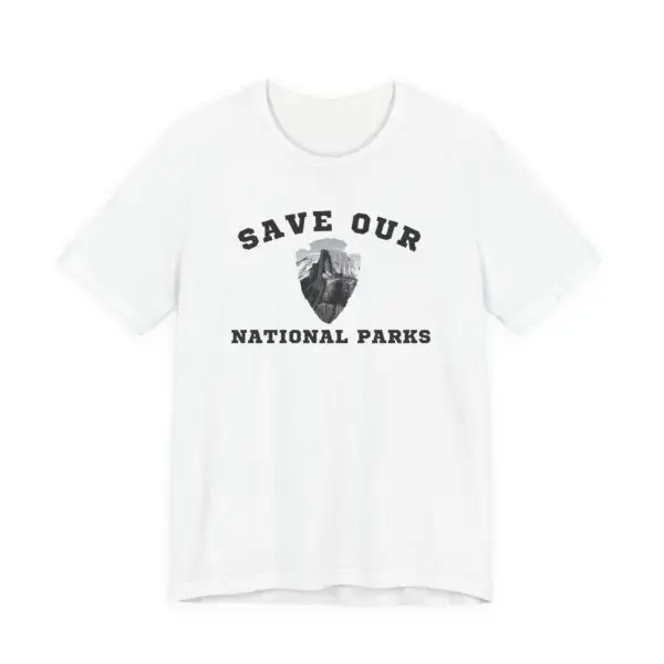 Protect Our National Parks | Yosemite | Half Dome |  Unisex Tee | Eco-Friendly Short Sleeve Shirt - Image 2