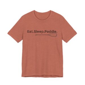 Eat Sleep Paddle T-Shirt | Kayaking & Canoeing