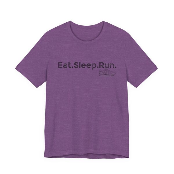 Eat Sleep Run - Minimalist Running T-Shirt - Image 8