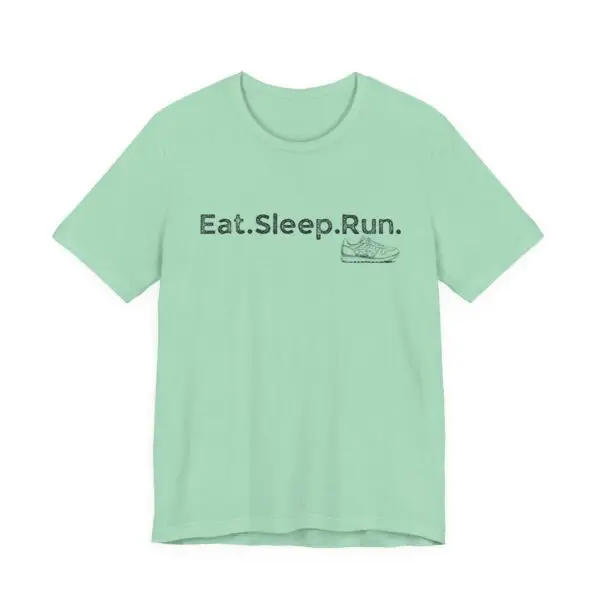 Eat Sleep Run - Minimalist Running T-Shirt - Image 6