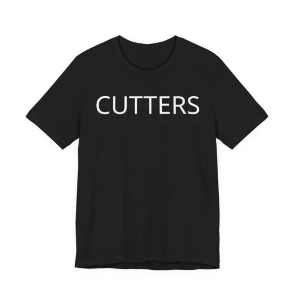 CUTTERS T-Shirt - Bold Text Design - Image 2
